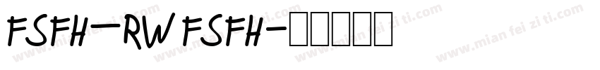 FSFH—RW FSFH字体转换